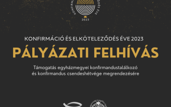 Pályázat egyházmegyei konfirmandustalálkozó és konfirmandus csendeshétvége támogatására
