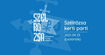 Szelrozsa kerti parti 20210923