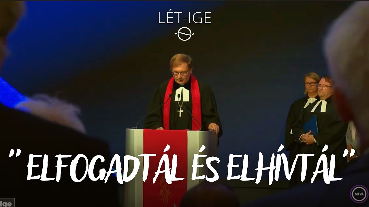indexkép: Lét-Ige - Elfogadtál és elhívtál