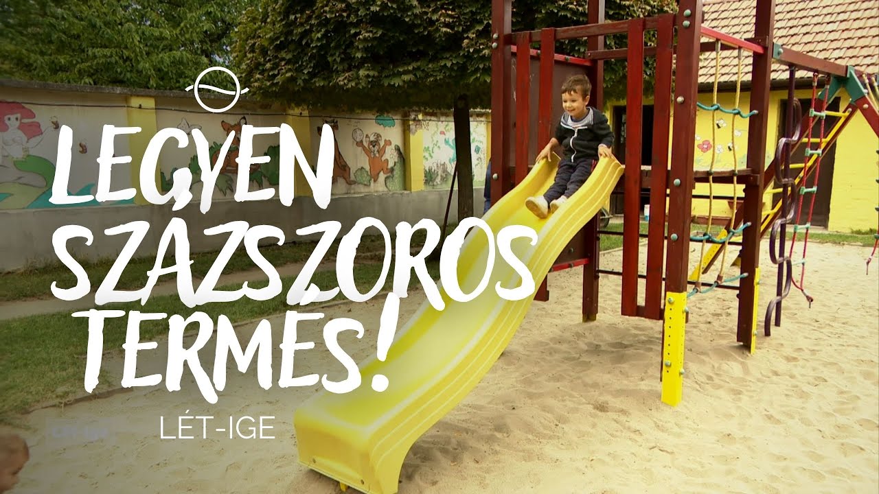 indexkép: Lét-Ige - Legyen százszoros termés!