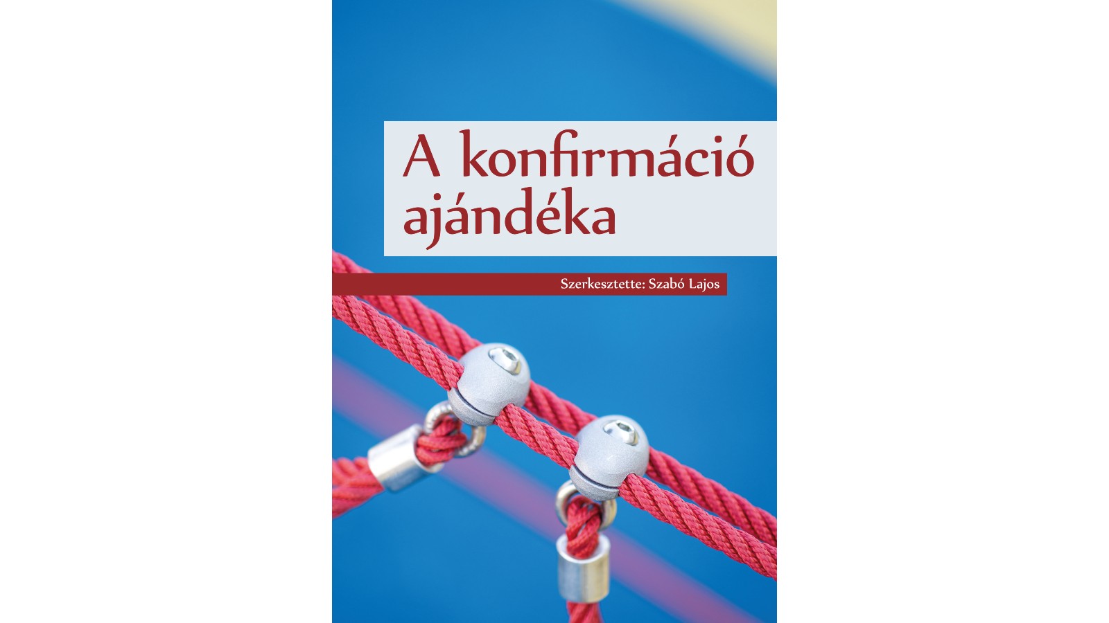 A konfirmácio ajándéka című kötet borítója