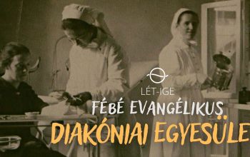indexkép: Lét-Ige - A diakonisszák öröksége