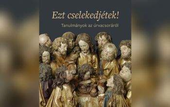 könyvborító: Ezt cselekedjétek! – Tanulmányok az úrvacsoráról